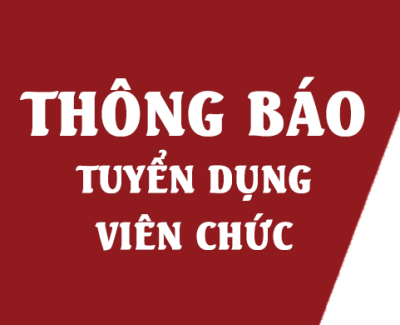 Thông báo tuyển dụng viên chức công tác ở các đơn vị sự nghiệp công lập