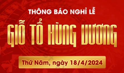 Thông báo nghỉ lễ giổ tổ Hùng Vương